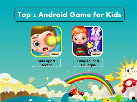 Top 2 Android Games for Kids