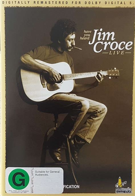 Have You Heard Jim Croce Live