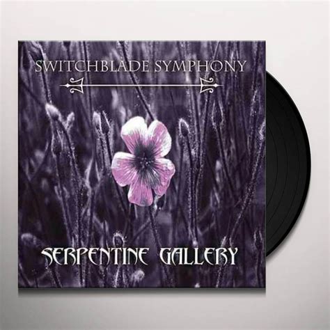 Switchblade Symphony Serpentine Gallery Vinyl Record