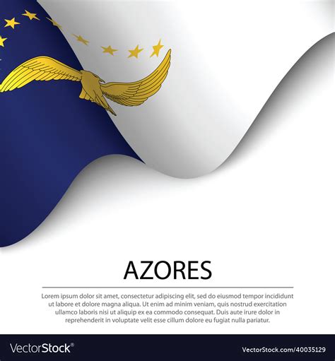 Waving flag of azores on white background banner Vector Image