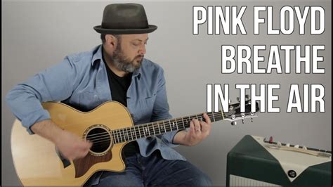 Pink Floyd - Breathe (In The Air) Guitar Lesson - How to Play on Acoustic Guitar - YouTube