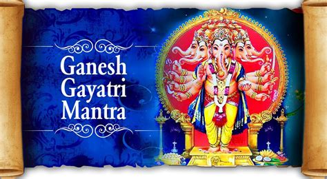 Ganesh Gayatri Mantras