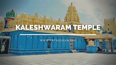 kaleshwaram Temple - Timings, History & How to Reach Kaleshwaram Temple ...