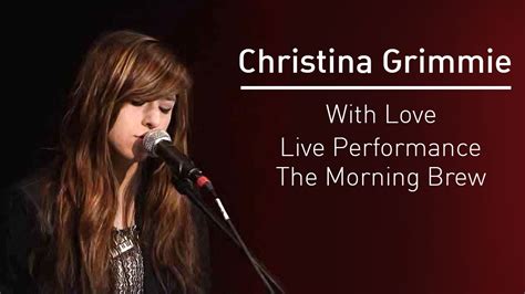 Christina Grimmie - With Love - The Morning Brew - 11/April/2014 - YouTube