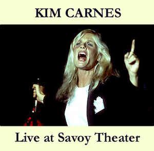 Kim Carnes - Live At Savoy Theater (CDr) | Discogs