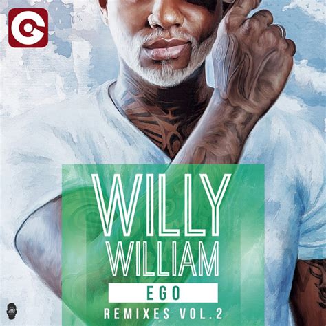 Willy William – Ego (Remixes Vol. 2) (2016, File) - Discogs