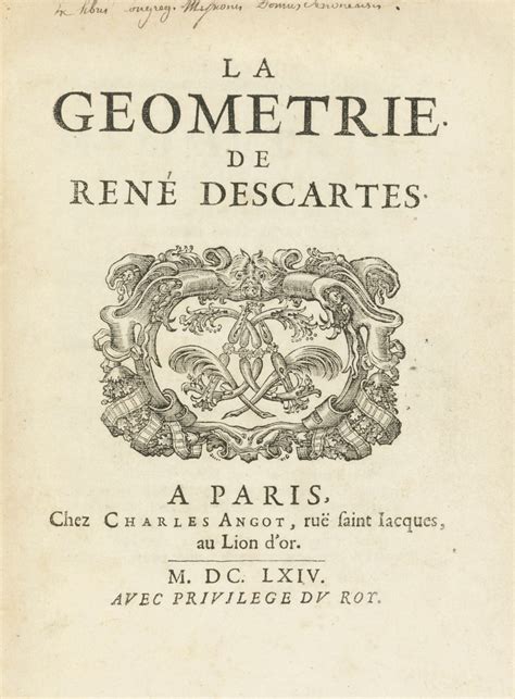 DESCARTES, René (1596-1650). La geometrie. Paris: Charles Angot, 1664. 4° (207 x 158mm). Woodcut ...