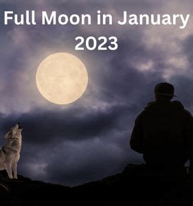 Full Moon in January 2023 - Dates & Names