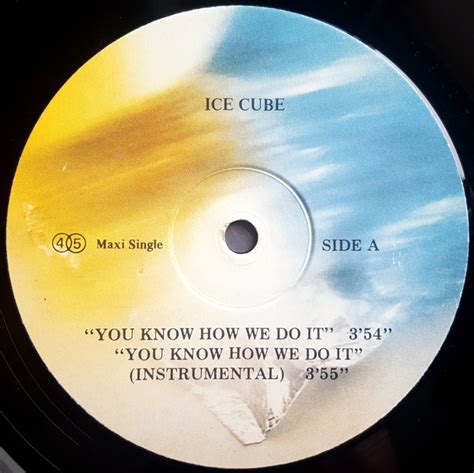 Ice Cube - You Know How We Do It (1994, Vinyl) | Discogs