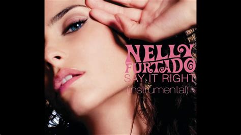 Nelly Furtado - Say It Right (Instrumental) - YouTube