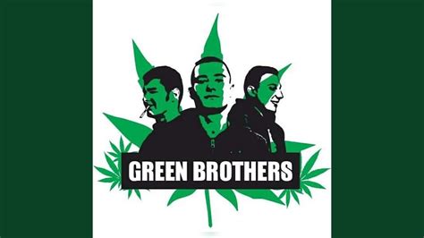 Green Brothers - YouTube