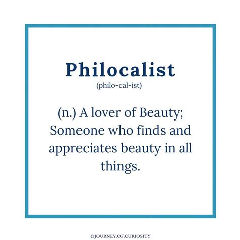 ‪Sounds like me! Can you relate to this word? Tag a Philocalist!‬ 🌸 From the Greek root philo ...