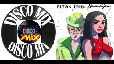 Elton John & Dua Lipa - Cold Heart (New Disco Mix PNAU Extended Remix ...