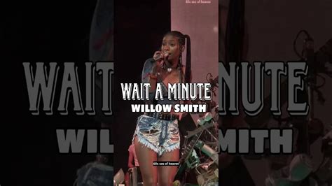 Wait a minute- (Willow Smith) #youtubeshorts #shorts #lyrics #dualipa ...