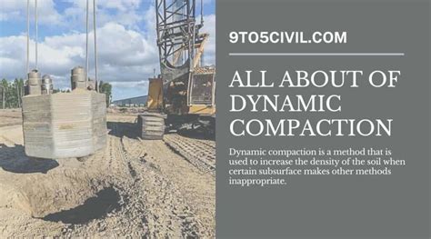 Dynamic Compaction | Dynamic Compaction Process