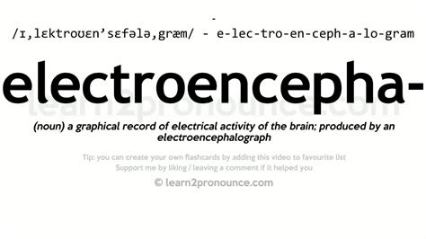 Pronunciation of Electroencephalogram | Definition of Electroencephalogram - YouTube