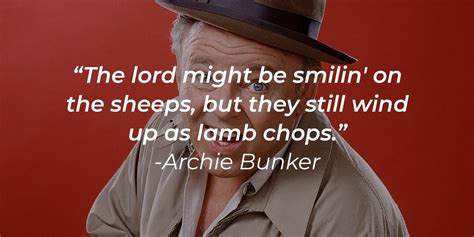 25 Archie Bunker Quotes That Capture His Witty Personality