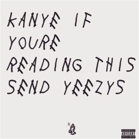 a handwritten message that says kanye if your reading this send yeezs