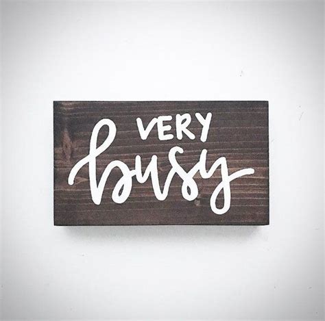 Custom Wood Desktop Sign 3.5x8 Wood I'm Busy Sign Wood - Etsy | Custom ...