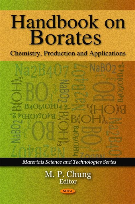 Handbook on Borates: Chemistry, Production & Applications (Materials Science and Technologies ...