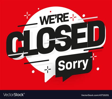 We are closed sorry information text banner Vector Image