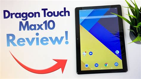 Dragon Touch Max10 Tablet - Complete Review! - YouTube