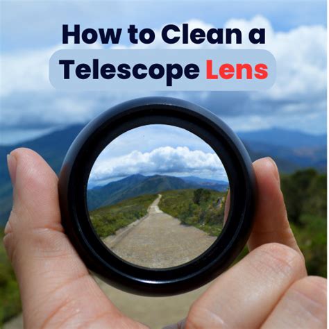 How to Clean a Telescope Lens - best telescopes guide