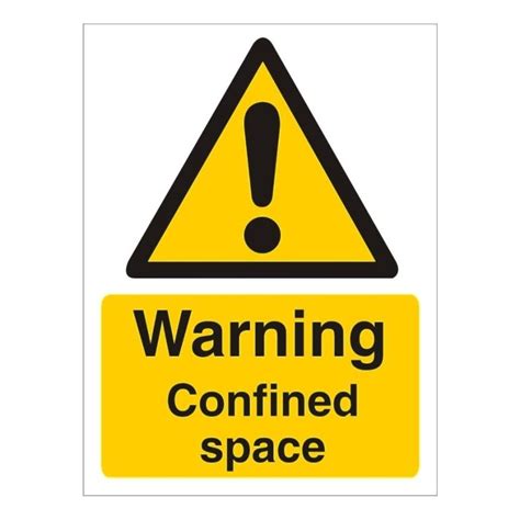 Warning Confined Space Warning Signs