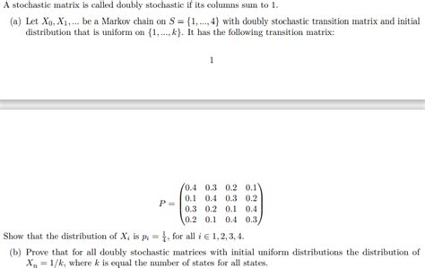 Solved A stochastic matrix is called doubly stochastic if | Chegg.com