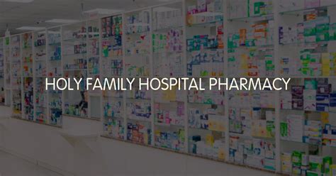 HOLY FAMILY HOSPITAL PHARMACY, Vancouver, British Columbia