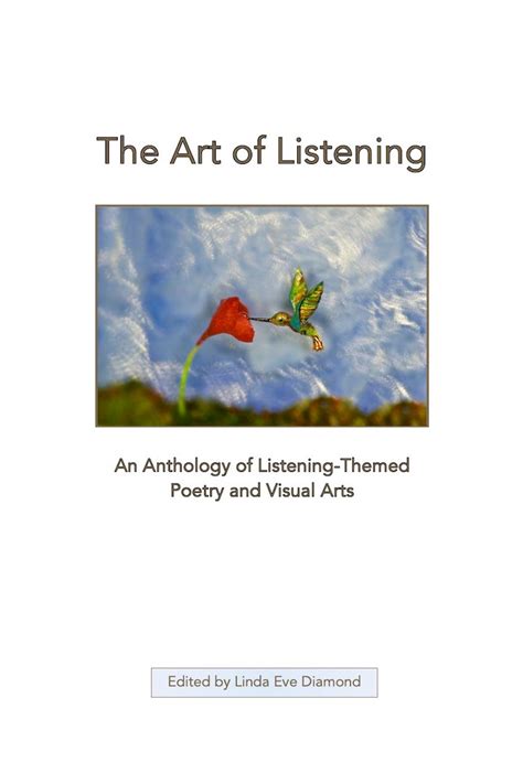 The Art of Listening: An Anthology of Listening-Themed Poetry and ...