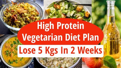 High Protein Vegetarian Diet Plan For Weight Loss | Lose 5 Kgs In 2 ...