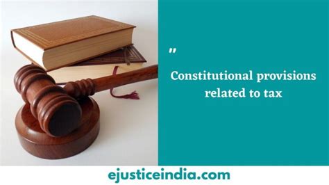 Constitutional provisions related to tax - E-Justice India