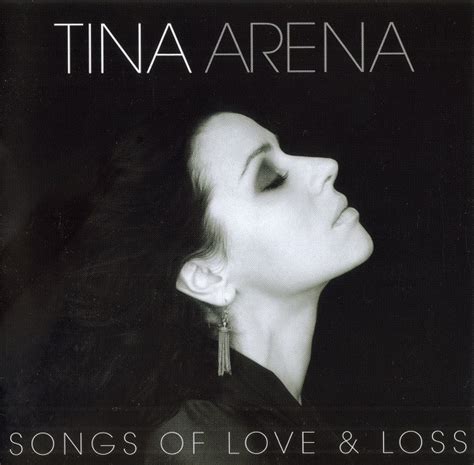 Tina Arena - Songs Of Love & Loss (2007, CD) | Discogs