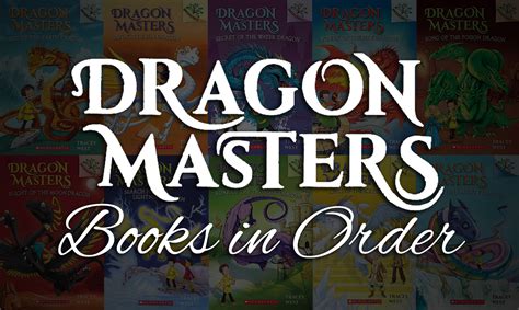 All 20+ Dragon Masters Books in Order [Ultimate Guide]