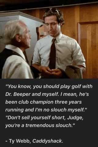 Quote of the Day: Caddyshack Classic Movie Quotes, Favorite Movie Quotes, Movie Quotes Funny ...