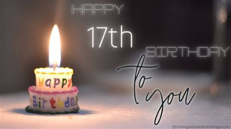 Best 17th Happy Birthday Text - Greeting Wishes And Cards Images