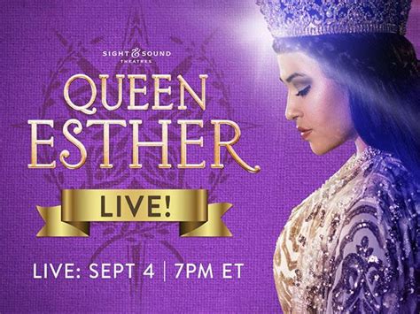 Sight and Sound Theatres Brings Live Stage Production of 'Queen Esther' to Audiences Worldwide ...