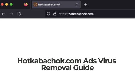 Hotkabachok.com Pop-up Ads Virus Removal [5 Minutes Guide]