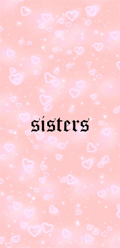 Best Sisters Wallpapers - Wallpaper Cave