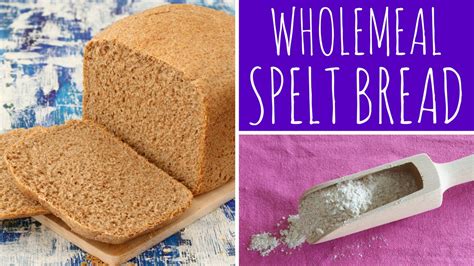 Easy & Healthy Wholemeal Spelt Bread Recipe - bread maker / bread ...