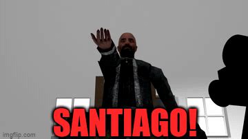 SANTIAGO! | Pamtri | Know Your Meme