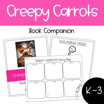 Creepy Carrots Book Companion! | Made By Teachers