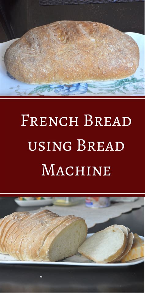 French Bread in Bread Machine - Culinary Shades