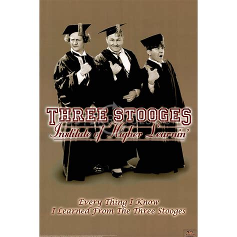 Three Stooges Quotes Motivational Posters. QuotesGram