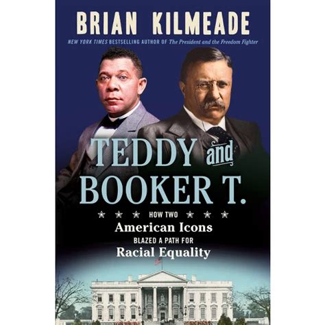 Teddy And Booker T. - By Brian Kilmeade (hardcover) : Target