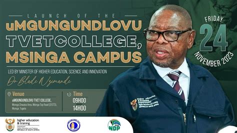 LAUNCH OF uMGUNGUNDLOVU TVET COLLEGE_MSINGA CAMPUS - YouTube