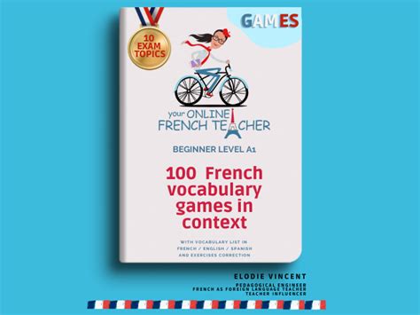 100 French vocabulary games in context - Youronlinefrenchteacher