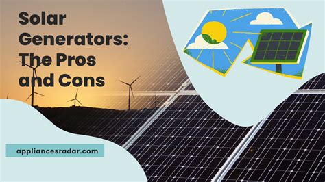 Solar Generators: The Pros and Cons | Appliances Radar