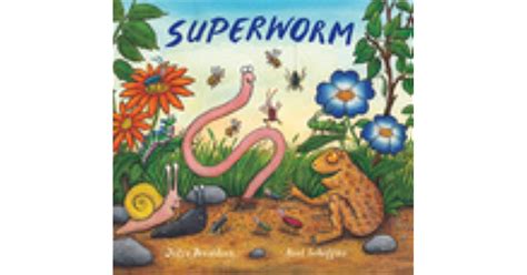 Superworm by Julia Donaldson